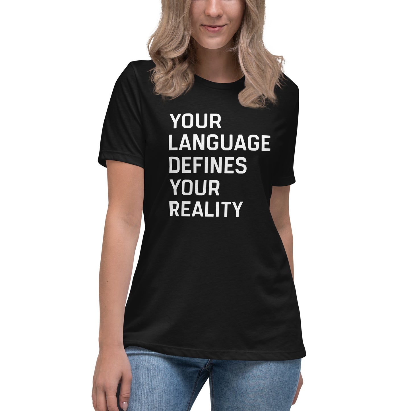 UPGRD® Your Language Defines Your Reality Premium T-Shirt for Women