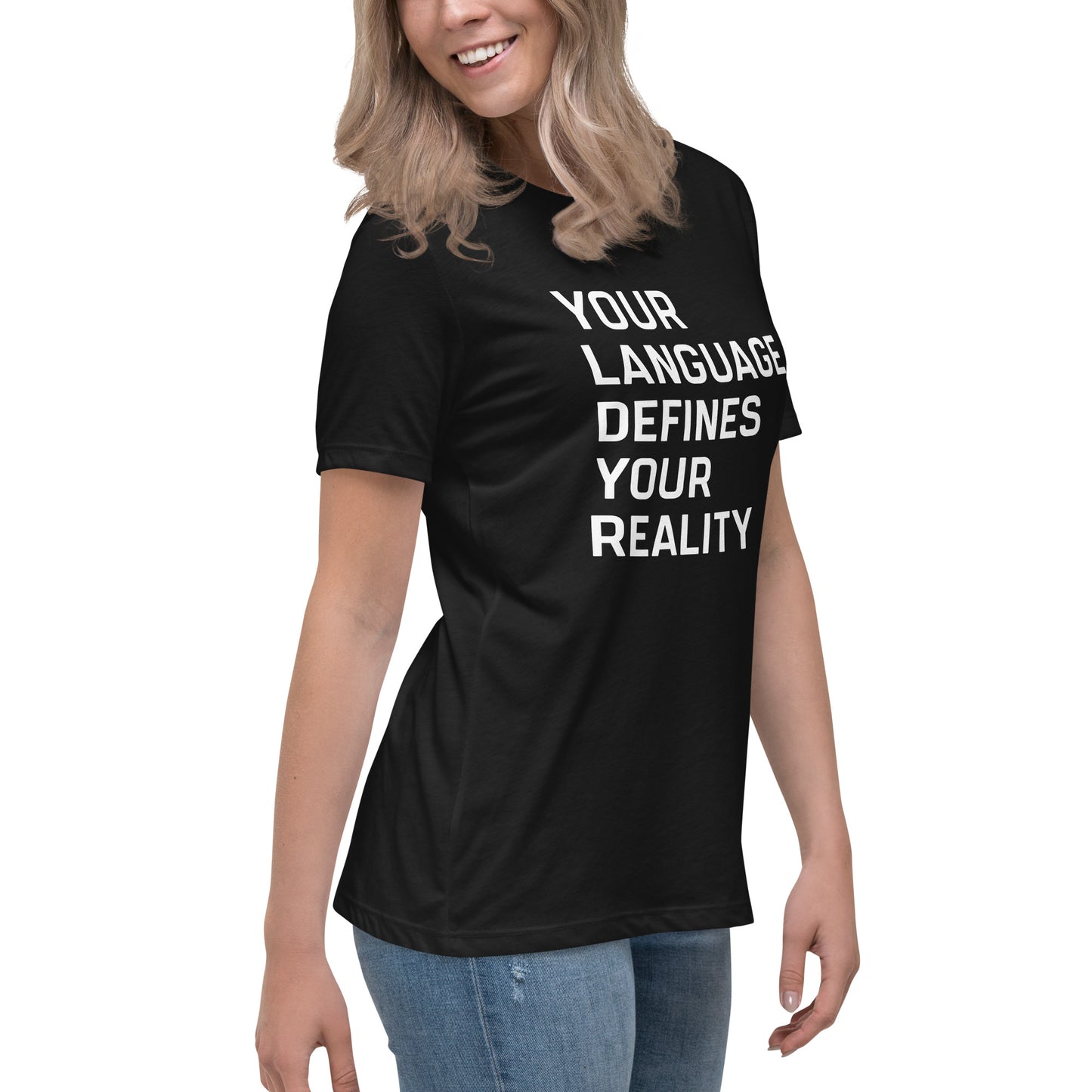 UPGRD® Your Language Defines Your Reality Premium T-Shirt for Women