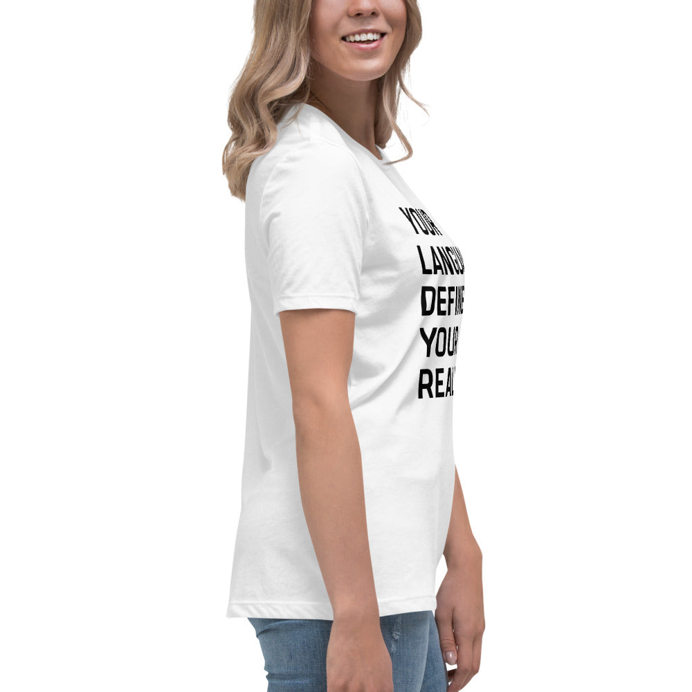 UPGRD® Your Language Defines Your Reality Premium T-Shirt for Women